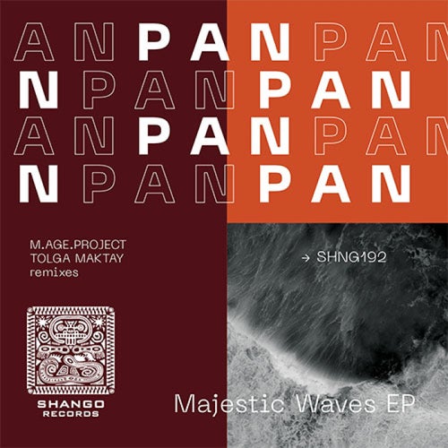 P A N - MAJESTIC WAVES EP [SHNG 192]